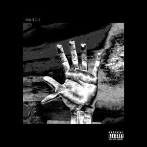 Album SWITCH (Explicit) from 