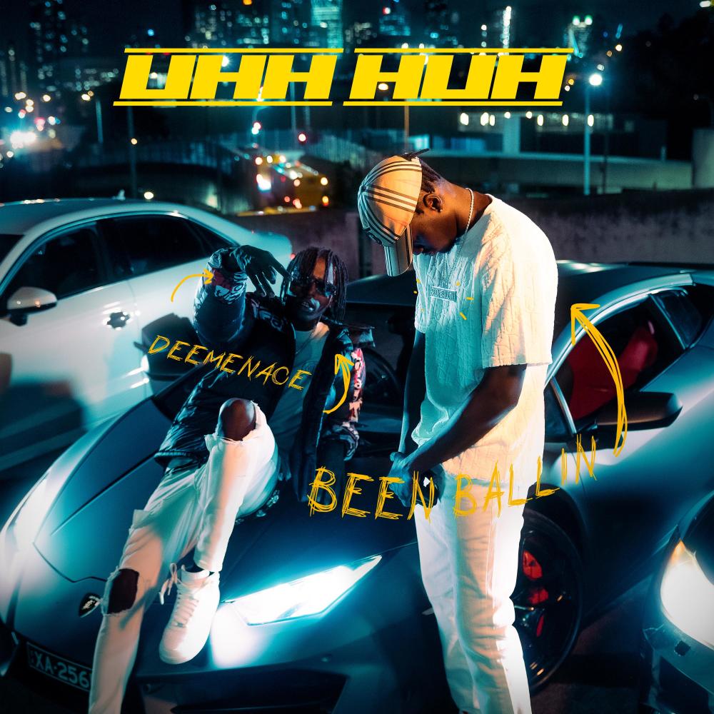UH HUH (feat. DEEMENACE’) (Explicit)