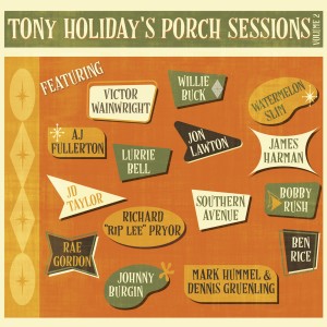 Tony Holiday的專輯Porch Sessions, Vol. 2