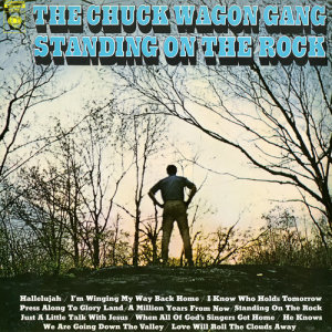 收聽The Chuck Wagon Gang的I'm Winging My Way Back Home歌詞歌曲