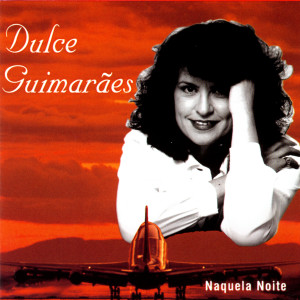 收聽Dulce Guimarães的Um Bolero, Uma Paixão歌詞歌曲