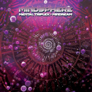 อัลบัม Mental Triplex (Mindream) ศิลปิน Mindsphere