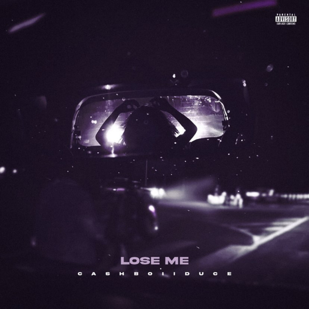 Lose Me (Explicit)