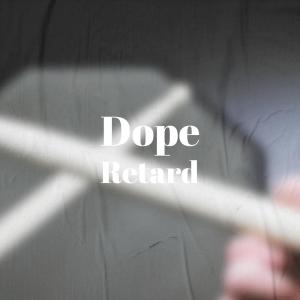 อัลบัม Dope Retard ศิลปิน Various