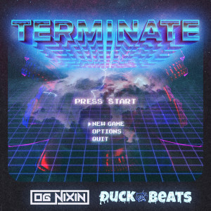 Album Terminate from OG Nixin