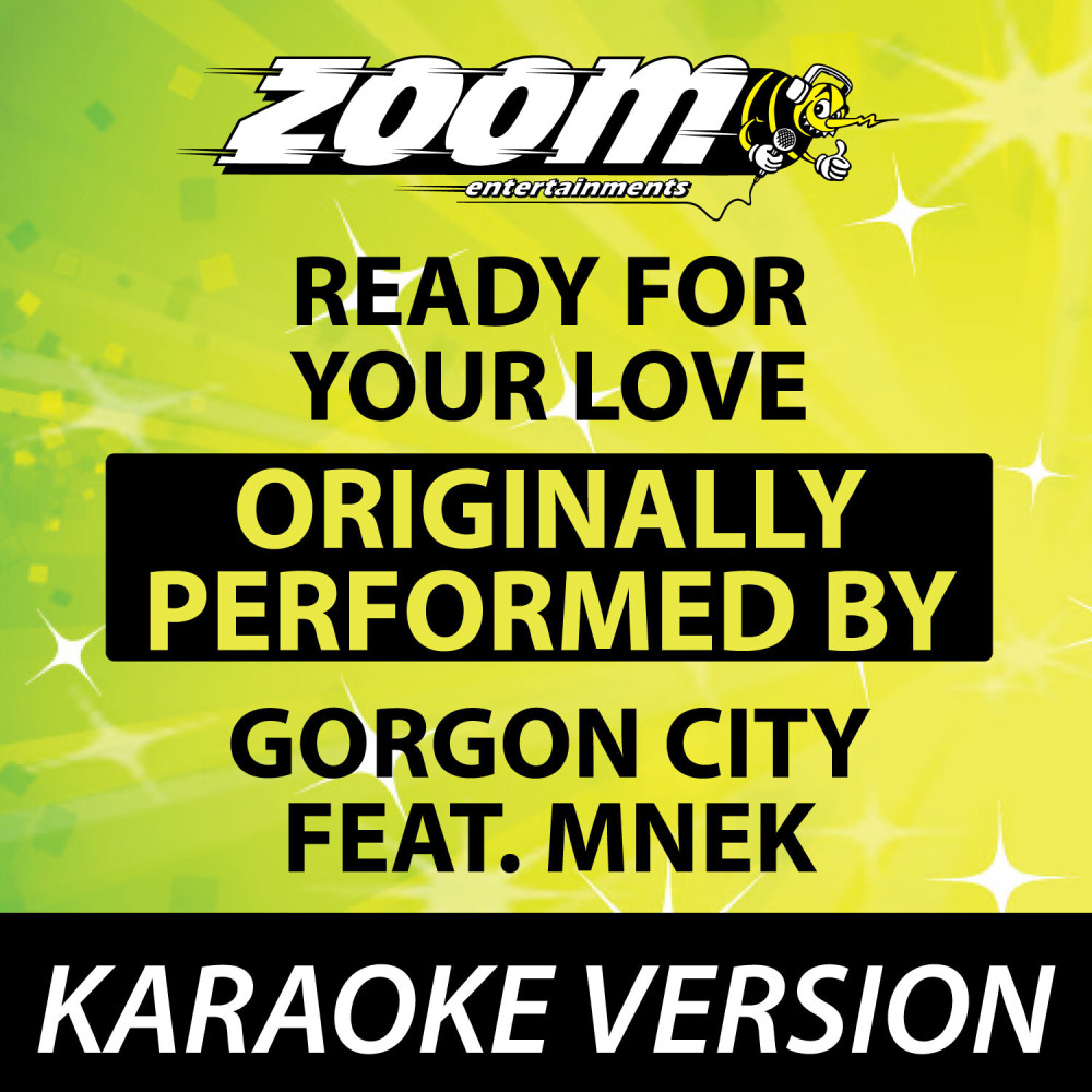 Ready for Your Love (No Backing Vocals) [Karaoke Version] (Karaoke Version)