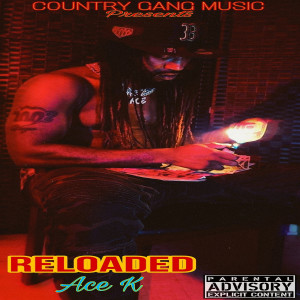 Album Reloaded (Explicit) from ACE K