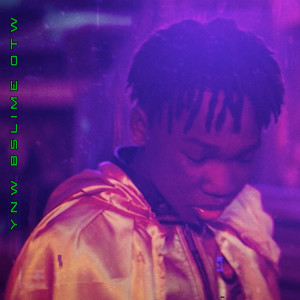 收聽YNW BSlime的OTW (Explicit)歌詞歌曲