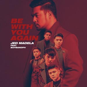 Album Be With You Again from Jed Madela
