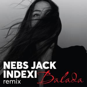 收聽Nebs Jack的Balada (Remix)歌詞歌曲