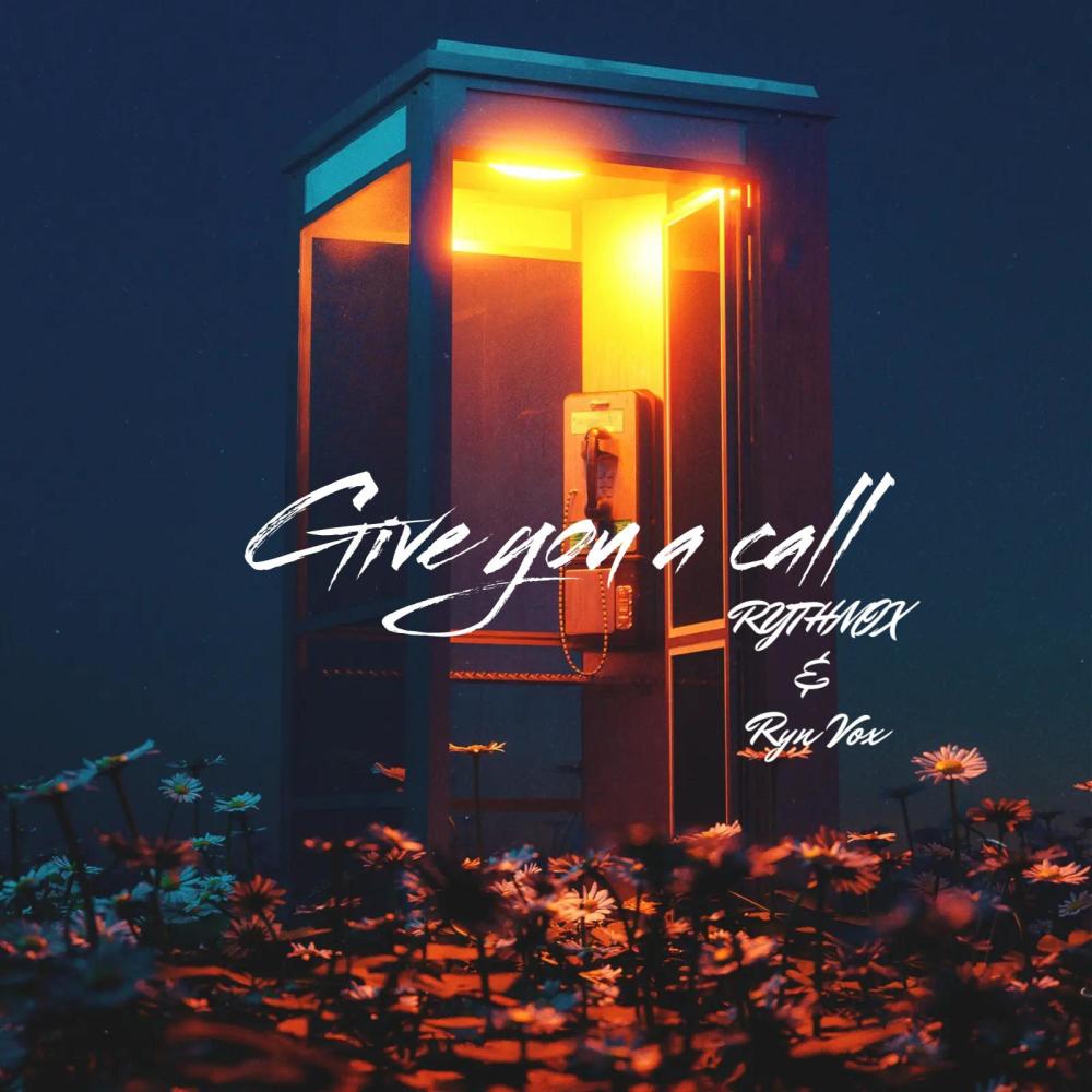 Give you a call (feat. Ryn Vox)
