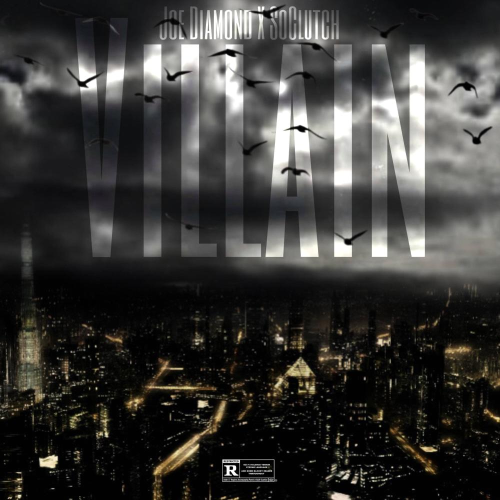 Villain (feat. SoClutch) (Explicit)