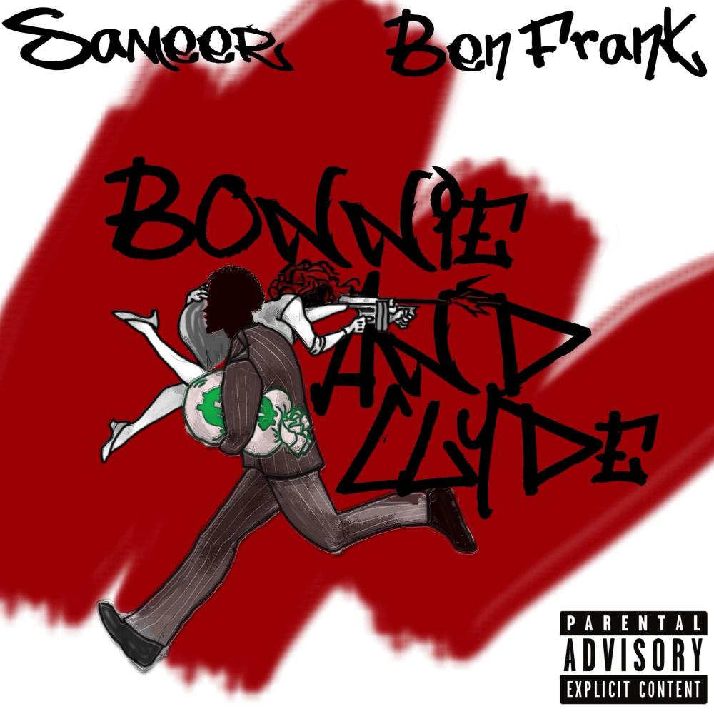 Bonnie And Clyde (feat. Sameer) (Explicit)