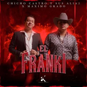 Grupo Máximo Grado的专辑El Franki