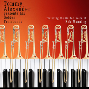 Tommy Alexander的專輯Tommy Alexander Presents His Golden Trombones