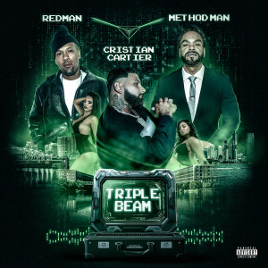 ดาวน์โหลดและฟังเพลง Triple Beam (Explicit) พร้อมเนื้อเพลงจาก Cristian Cartier