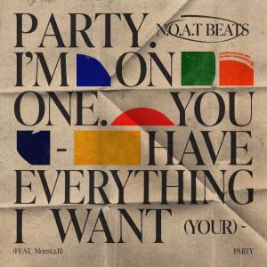 Listen to Party (Feat. Monsta.B) song with lyrics from N.O.A.T BEATS