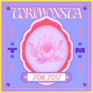 Tokimonsta的專輯For You (Explicit)