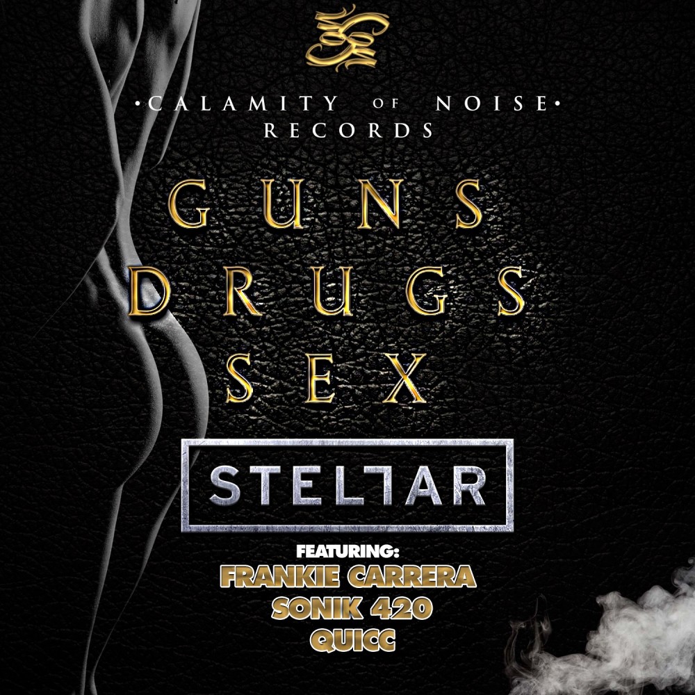 Guns Drugs Sex (Explicit)