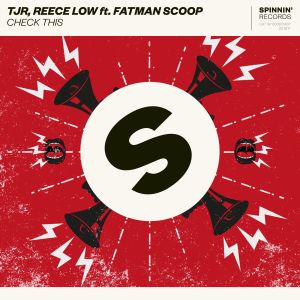 อัลบัม Check This (feat. Fatman Scoop) (Extended Mix) ศิลปิน TJR