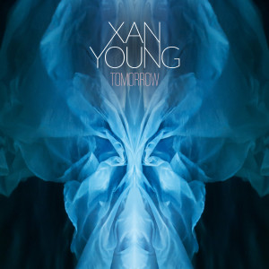 收听Xan Young的Tomorrow歌词歌曲
