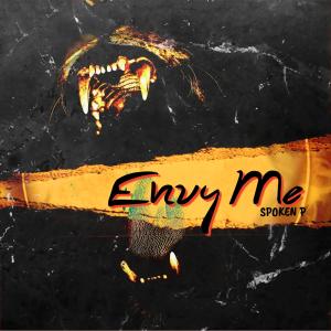 ดาวน์โหลดและฟังเพลง Envy Me พร้อมเนื้อเพลงจาก Spoken P