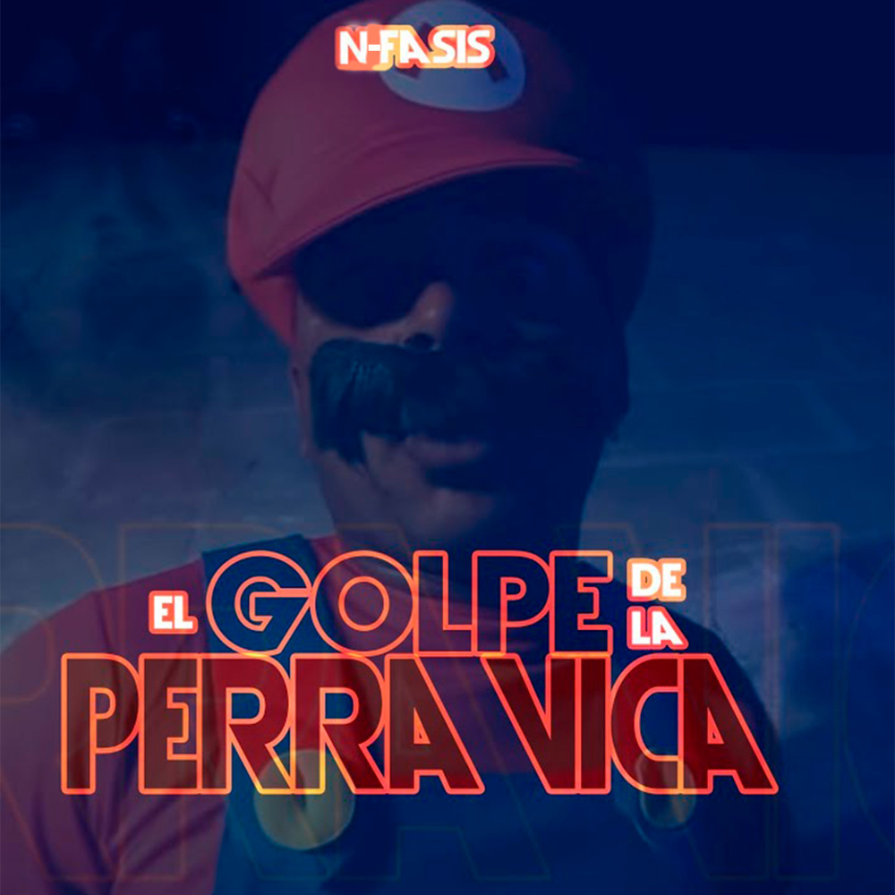 El Golpe de la Perra Vica (Explicit)