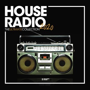 Album House Radio 2020 - The Ultimate Collection oleh Various Artists