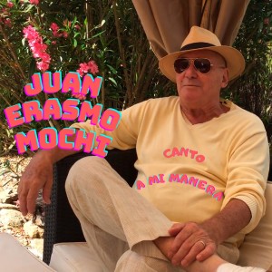 Juan Erasmo Mochi的专辑Canto a Mi Manera