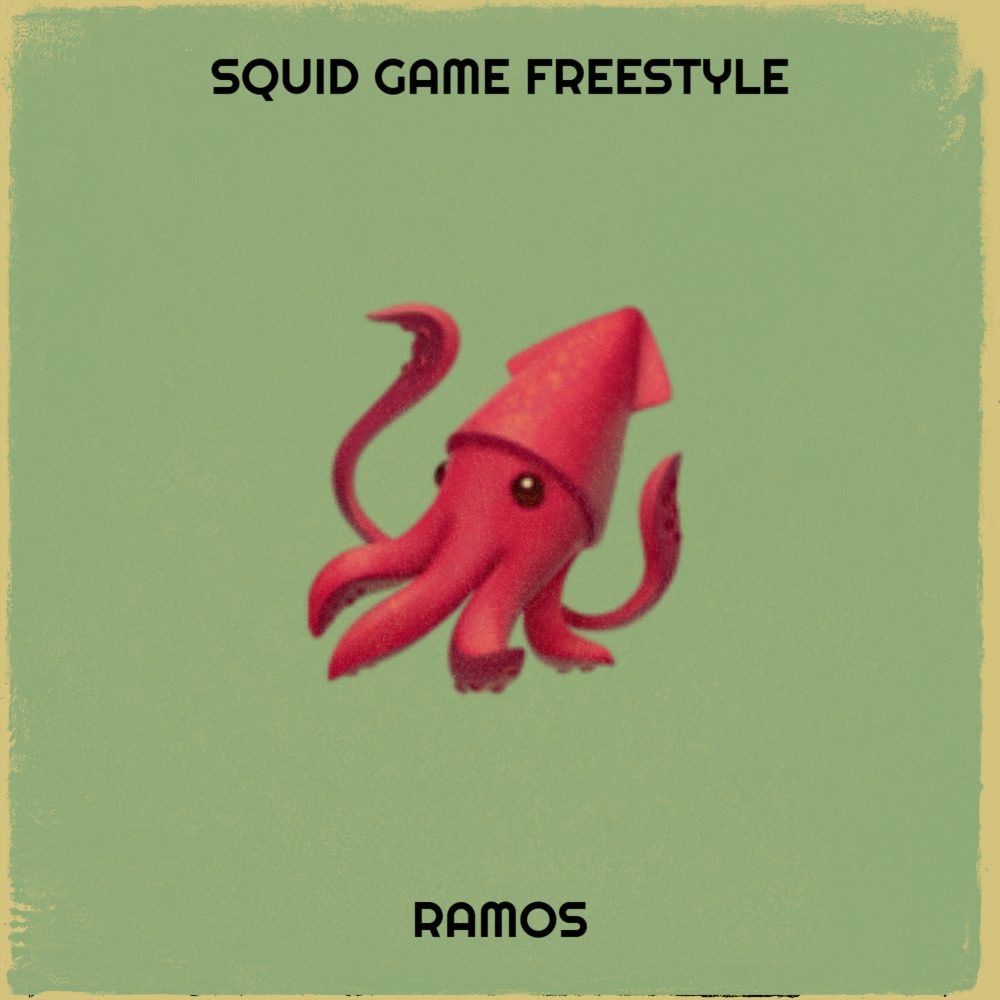 Squid Game (Freestyle) (Explicit)