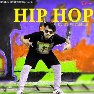收聽It's yo maklin的Hip Hop歌詞歌曲