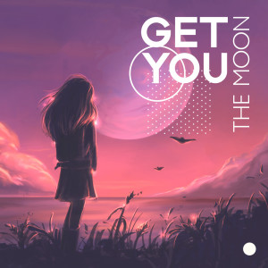 Album Get You The Moon oleh Global Lo-fi Chill