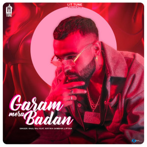 Listen to Garam Mera Badan song with lyrics from Raul Raj