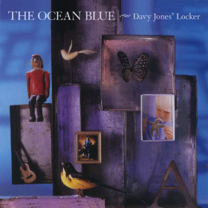 The Ocean Blue的專輯Davy Jones' Locker