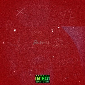 Listen to Burner. (Explicit) song with lyrics from timmy dio