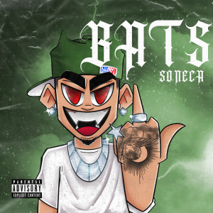 SonecaEmici的專輯Bats (Explicit)