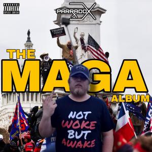 อัลบัม The MAGA Album (Explicit) ศิลปิน Parradox