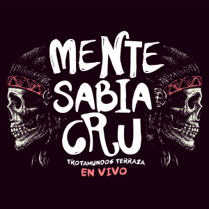 Album En Vivo Trotamundos Terraza (Explicit) from Mente Sabia Crú
