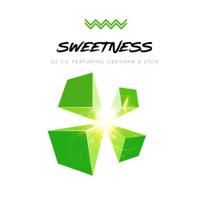 Album Sweetness from DJ Gil