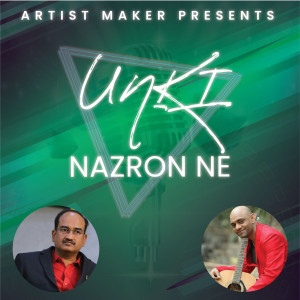Listen to Unki Nazron Ne song with lyrics from Shekhar Jain