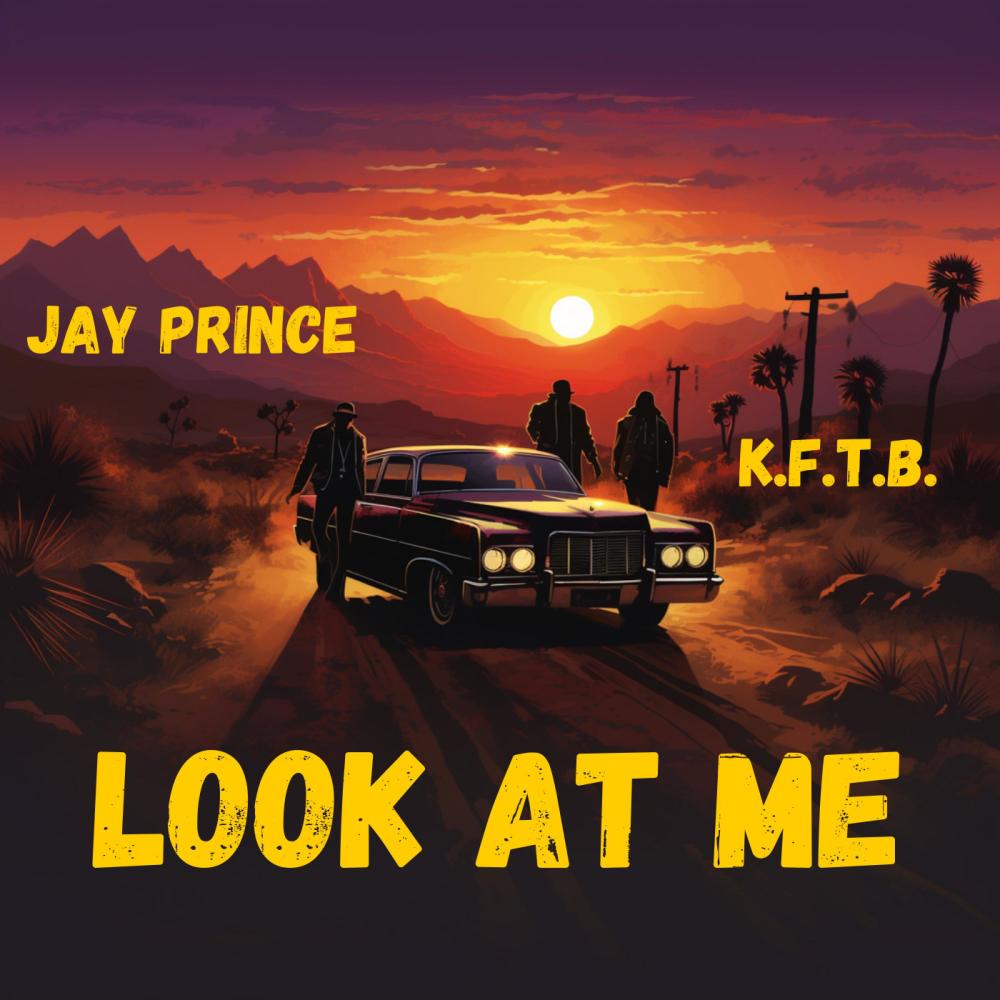 Look at Me (feat. Jay Prince) (Explicit)