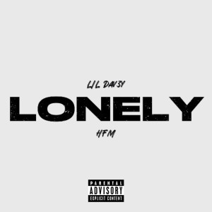 Listen to Lonely (Explicit) song with lyrics from Lil Dav3y