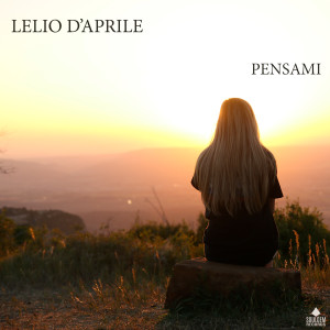 Lelio D'Aprile的专辑Pensami