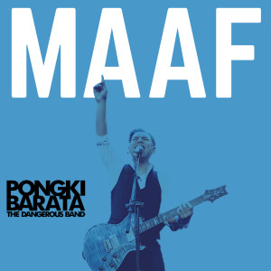 ดาวน์โหลดและฟังเพลง Maaf พร้อมเนื้อเพลงจาก Pongki Barata