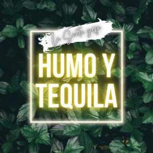 La Santa Grifa的专辑Humo y Tequila