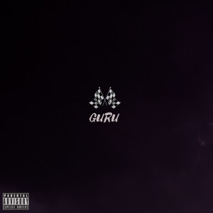 ดาวน์โหลดและฟังเพลง Guru (Explicit) พร้อมเนื้อเพลงจาก Robert Helder
