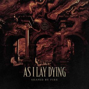 As I Lay Dying的專輯Shaped By Fire