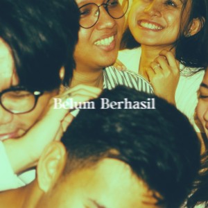 Listen to Belum Berhasil song with lyrics from Somewhere Somewhere