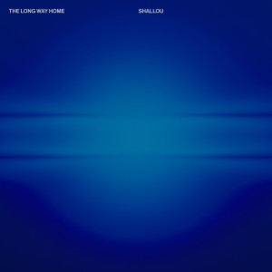 อัลบัม The Long Way Home ศิลปิน Shallou