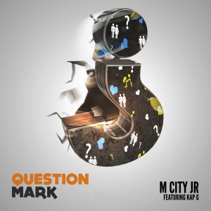 ดาวน์โหลดและฟังเพลง Question Mark (Explicit) พร้อมเนื้อเพลงจาก M City JR